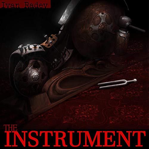 The Instrument horror fiction audiobook narrated by Nina Nikolic